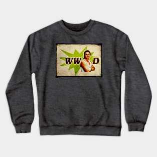 What Would Jack Burton Do? (Vintage) Crewneck Sweatshirt